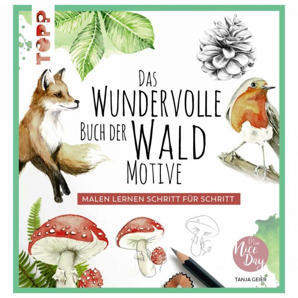 TOPP Das Buch der Waldmotive